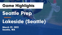 Seattle Prep vs Lakeside  (Seattle) Game Highlights - March 29, 2022