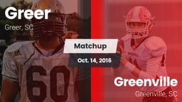 Matchup: Greer  vs. Greenville  2016