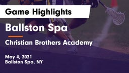 Ballston Spa  vs Christian Brothers Academy  Game Highlights - May 4, 2021