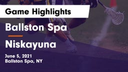 Ballston Spa  vs Niskayuna  Game Highlights - June 5, 2021