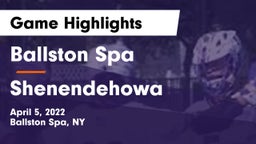 Ballston Spa  vs Shenendehowa  Game Highlights - April 5, 2022