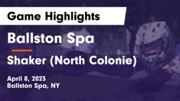 Ballston Spa  vs Shaker  (North Colonie) Game Highlights - April 8, 2023