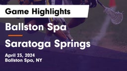Ballston Spa  vs Saratoga Springs  Game Highlights - April 23, 2024