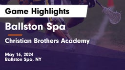 Ballston Spa  vs Christian Brothers Academy Game Highlights - May 16, 2024