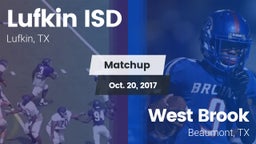 Matchup: Lufkin ISD vs. West Brook  2017