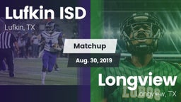 Matchup: Lufkin ISD vs. Longview  2019