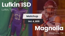 Matchup: Lufkin ISD vs. Magnolia  2019