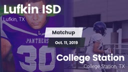 Matchup: Lufkin ISD vs. College Station  2019
