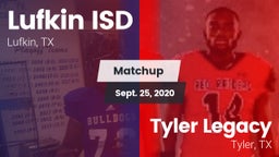 Matchup: Lufkin ISD vs. Tyler Legacy  2020