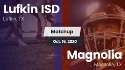 Matchup: Lufkin ISD vs. Magnolia  2020