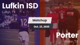 Matchup: Lufkin ISD vs. Porter  2020