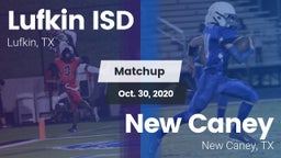 Matchup: Lufkin ISD vs. New Caney  2020