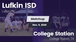 Matchup: Lufkin ISD vs. College Station  2020