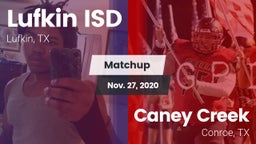 Matchup: Lufkin ISD vs. Caney Creek  2020