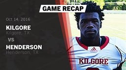 Recap: Kilgore  vs. Henderson  2016