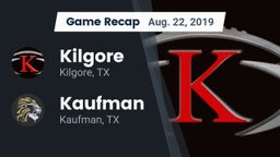 Recap: Kilgore  vs. Kaufman  2019