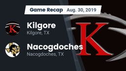 Recap: Kilgore  vs. Nacogdoches  2019