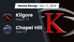 Recap: Kilgore  vs. Chapel Hill  2019