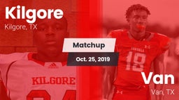 Matchup: Kilgore  vs. Van  2019