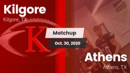 Matchup: Kilgore  vs. Athens  2020