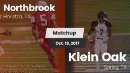 Matchup: Northbrook High vs. Klein Oak  2017