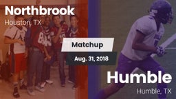 Matchup: Northbrook High vs. Humble  2018