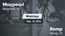 Matchup: Maypearl  vs. Kemp  2016