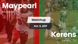 Matchup: Maypearl  vs. Kerens  2017