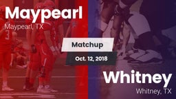Matchup: Maypearl  vs. Whitney  2018