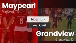 Matchup: Maypearl  vs. Grandview  2018
