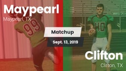 Matchup: Maypearl  vs. Clifton  2019