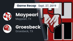 Recap: Maypearl  vs. Groesbeck  2019
