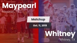 Matchup: Maypearl  vs. Whitney  2019