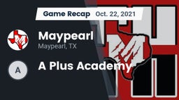 Recap: Maypearl  vs. A Plus Academy 2021