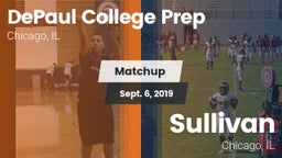 Matchup: DePaul Prep vs. Sullivan  2019