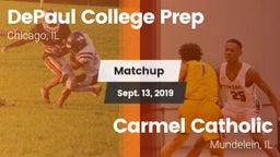 Matchup: DePaul Prep vs. Carmel Catholic  2019