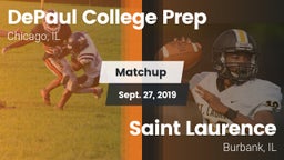 Matchup: DePaul Prep vs. Saint Laurence  2019