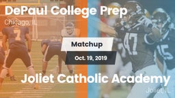 Matchup: DePaul Prep vs. Joliet Catholic Academy  2019