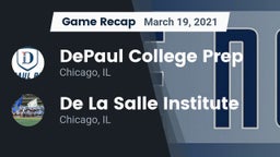 Recap: DePaul College Prep  vs. De La Salle Institute 2021