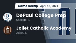 Recap: DePaul College Prep  vs. Joliet Catholic Academy  2021