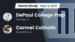 Recap: DePaul College Prep  vs. Carmel Catholic  2023