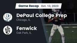 Recap: DePaul College Prep vs. Fenwick  2023