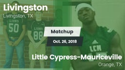 Matchup: Livingston High vs. Little Cypress-Mauriceville  2018