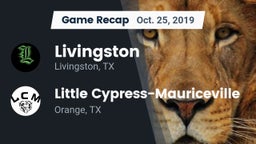 Recap: Livingston  vs. Little Cypress-Mauriceville  2019