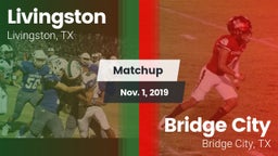 Matchup: Livingston High vs. Bridge City  2019