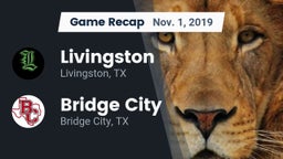 Recap: Livingston  vs. Bridge City  2019
