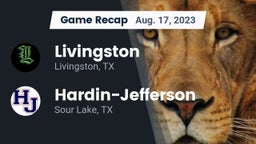 Recap: Livingston  vs. Hardin-Jefferson  2023