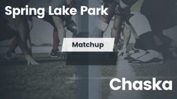 Matchup: Spring Lake Park vs. Chaska  2016