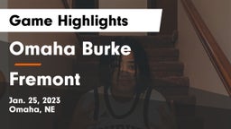 Omaha Burke  vs Fremont  Game Highlights - Jan. 25, 2023