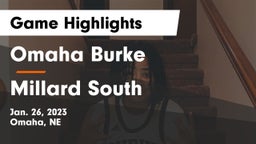 Omaha Burke  vs Millard South  Game Highlights - Jan. 26, 2023
